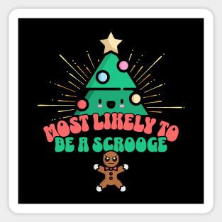 Retro Most Likely To Be A Scrooge Sticker